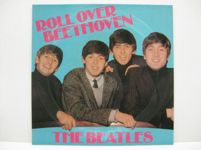 BEATLES-Roll Over Beethoven(Picture Flexi)拍卖