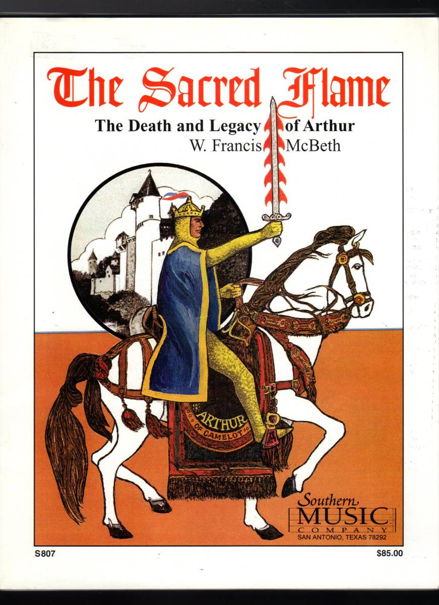 吹奏楽楽譜/W.フランシス・マクベス:聖なる炎 アーサー王の死と遺産/試聴可/The Sacred Flame The Death and Legacy of ARTHUR拍卖