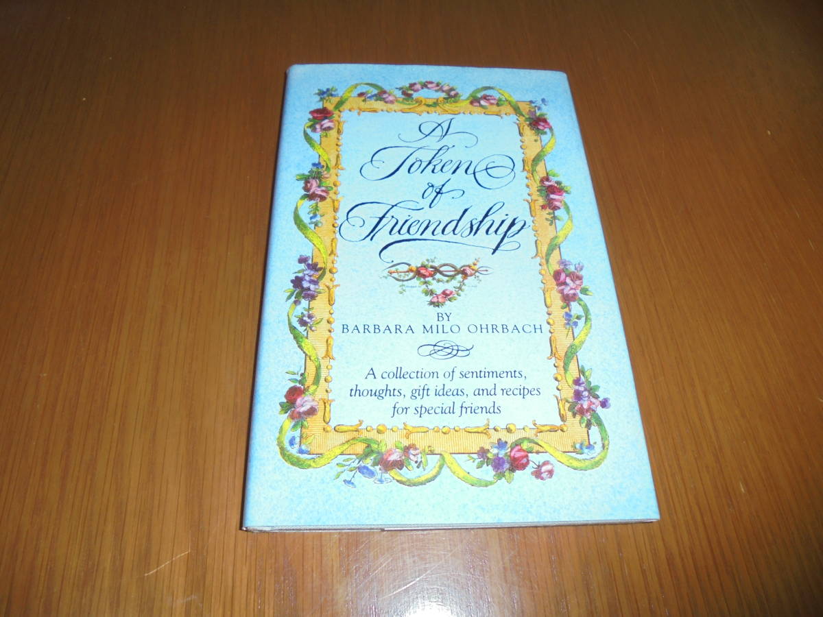 洋書ミニブック 愛 友情について 散文 レシピ A Token of Friendship ヴィクトリアン イラスト拍卖