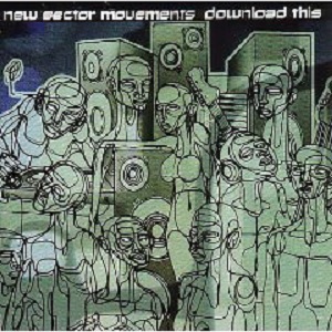 ニュー・セクター・ムーヴメンツ『ダウンロード・ディス』拍卖