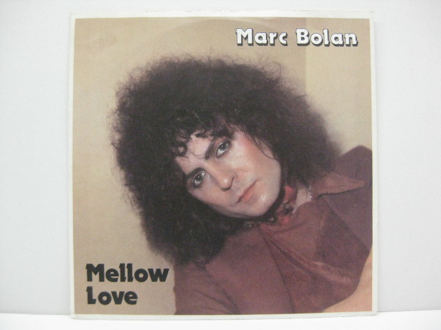 MARC BOLAN-Mellow Love (UK Orig.7+PS)拍卖