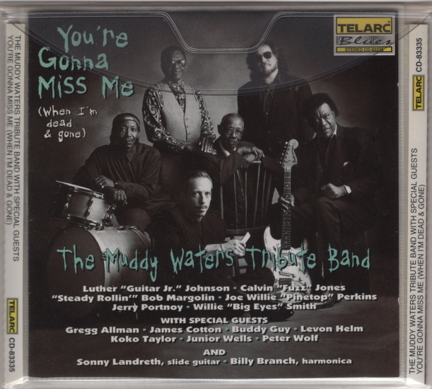 The Muddy Waters Tribute Band【US盤 Blues CD】You're Gonna Miss Me (Telarc CD-83335) 1996年 / Chicago Blues拍卖