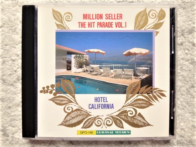 B【 ミリオンセラー ザ・ヒットパレード VOL.1 HOTEL CALIFORNIA 】CDは4枚まで送料198円拍卖