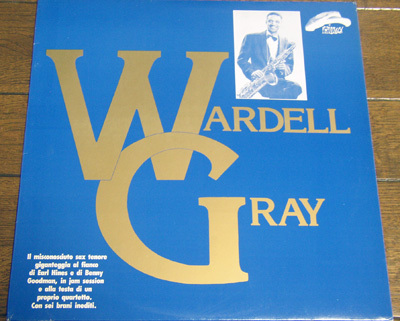 Wardell Gray - LP / Earl Hines And His Orchestra,Benny Goodman Septet,Flying Home,Blue Skies,Bedlam,Rifftide, Philology,Italy,1991拍卖