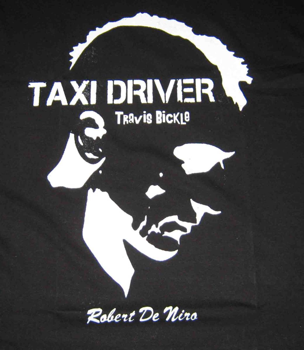タクシードライバー TAXI DRIVER モヒカン ロバート・デ・ニーロ 黒地に白 M. L. 2L 3L の4サイズ有り拍卖