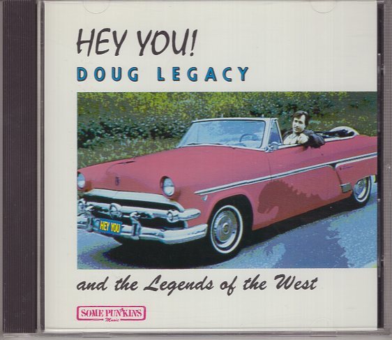 DOUG LEGACY AND THE LEGENDS OF THE WEST HEY YOU拍卖