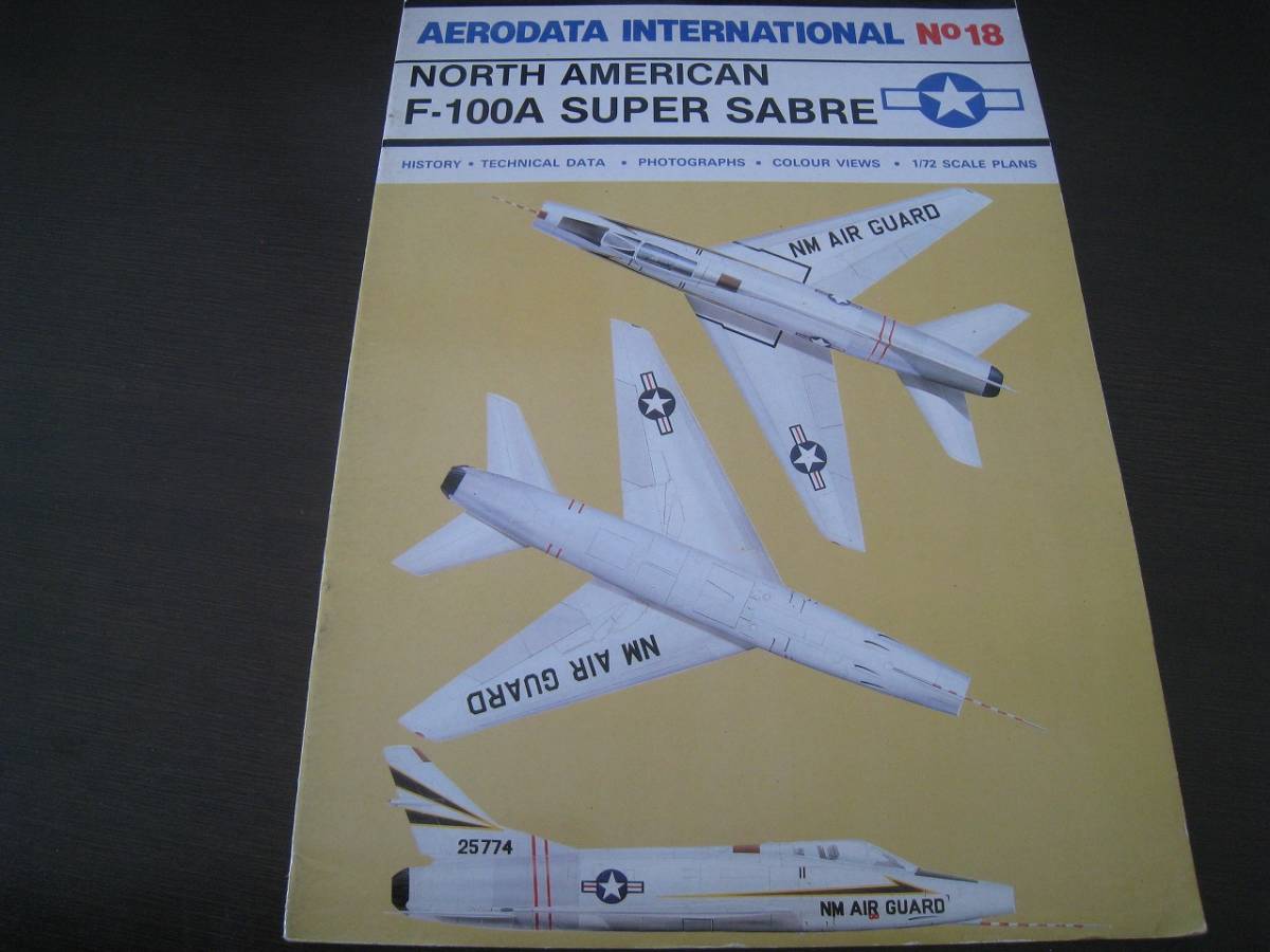 ★【洋書】 ノースアメリカン F-100A スーパーセイバー aerodata international No.18 Z6660拍卖