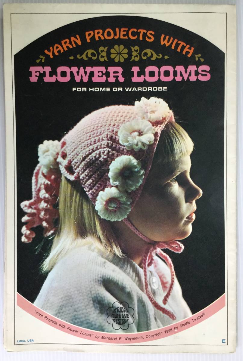 ■ARTBOOK_OUTLET■ W4-095 ★ イルゼ ブラッシ プレミア コレクション 1-08 米国 1968年 YARN PROJECTS WITH FLOWER LOOMS Studio Twelve拍卖