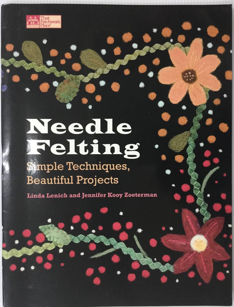 送料無料■ARTBOOK_OUTLET■74-036★ニードル フェルト クラフト シンプルなテクニックでステキな作品 NEEDLE FELTING Simple Beautiful拍卖