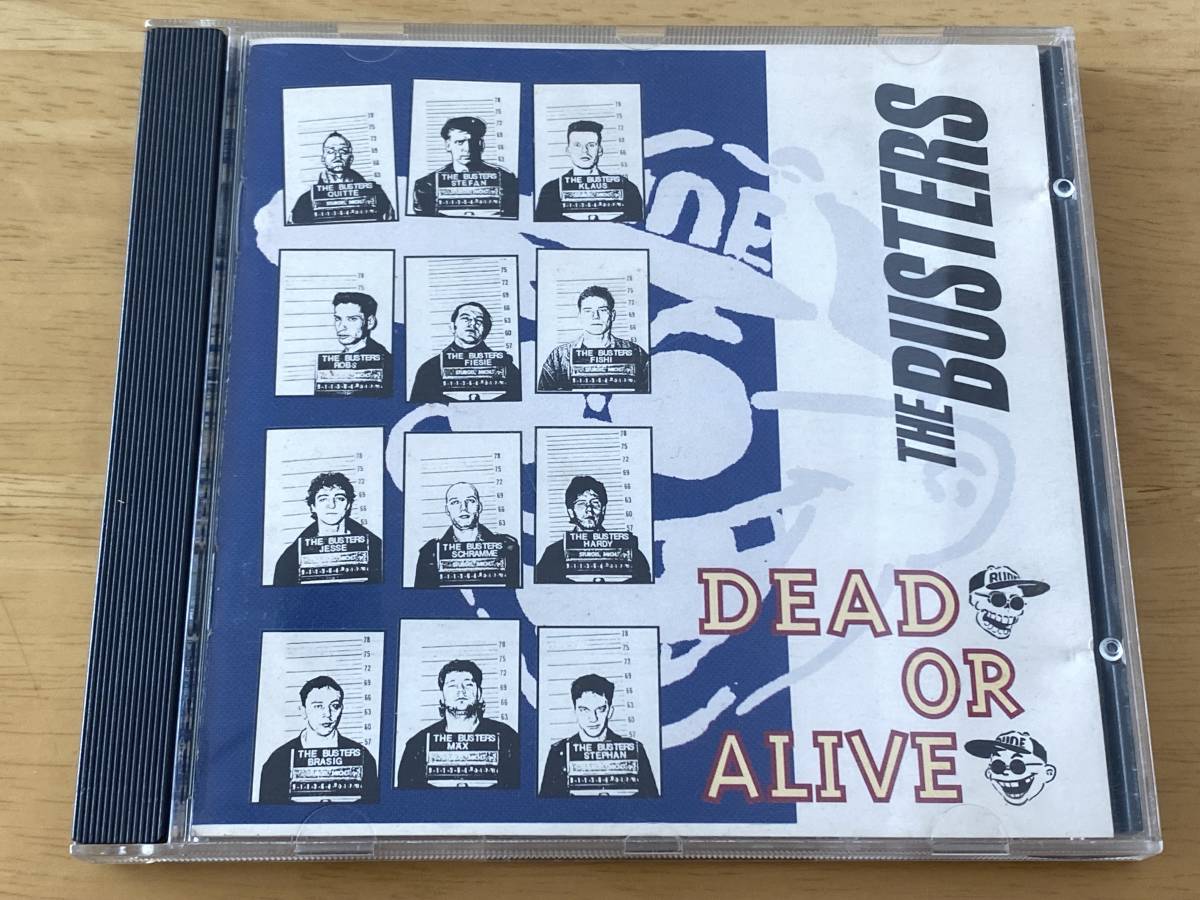 The Busters Dead or Alive 輸入盤CD 検:バスターズ ドイツ Neo Ska Rocksteady Reggae Punk Bad Manners Specials Madness Beat 2tone拍卖