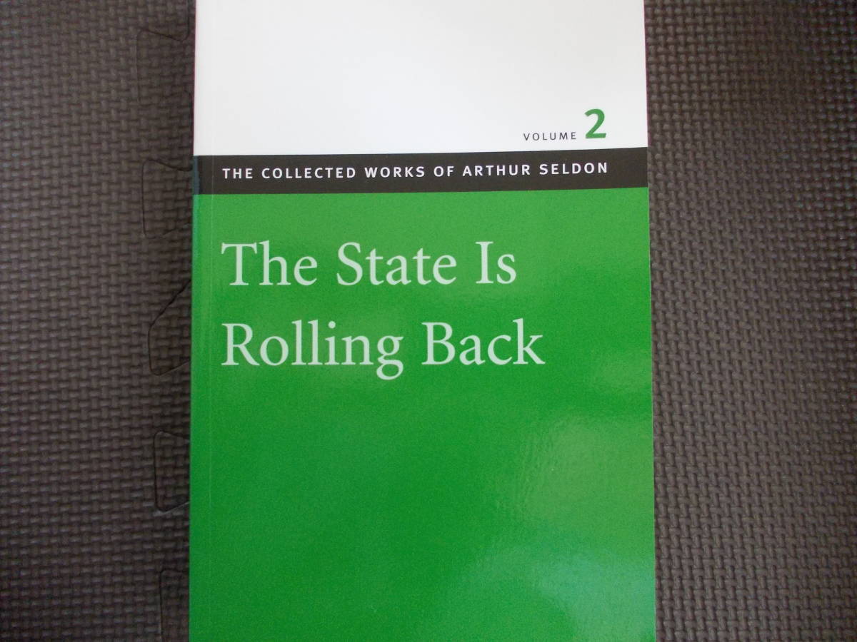 The State Is Rolling Back:Essays In Persuasion Arthur Seldon拍卖