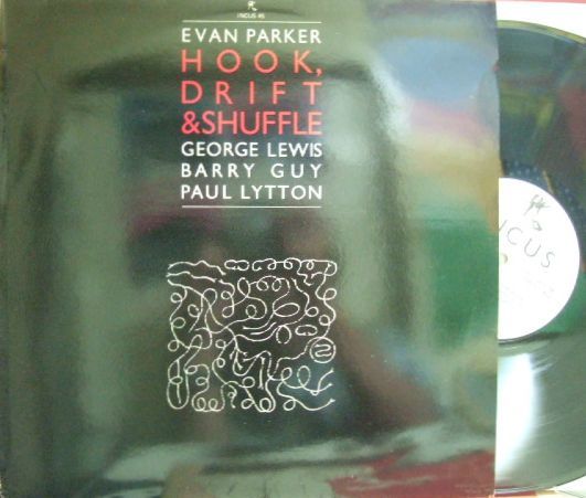 3枚で送料無料【英Incus】Evan Parker/Hook, Drift & Shuffle (George Lewis, Barry Guy & Paul Lytton)拍卖