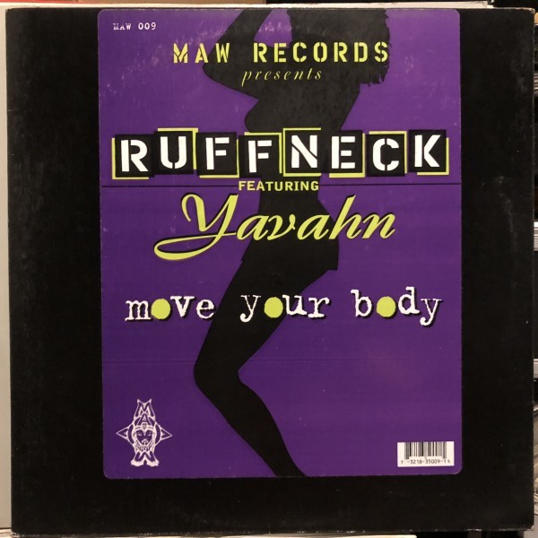 Ruffneck Featuring Yavahn / Move Your Body拍卖