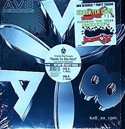 ★☆Crooklyn Clan Feat. Stik E & The Hoodz「Handz To The Roof」【AV8 Records】☆★拍卖