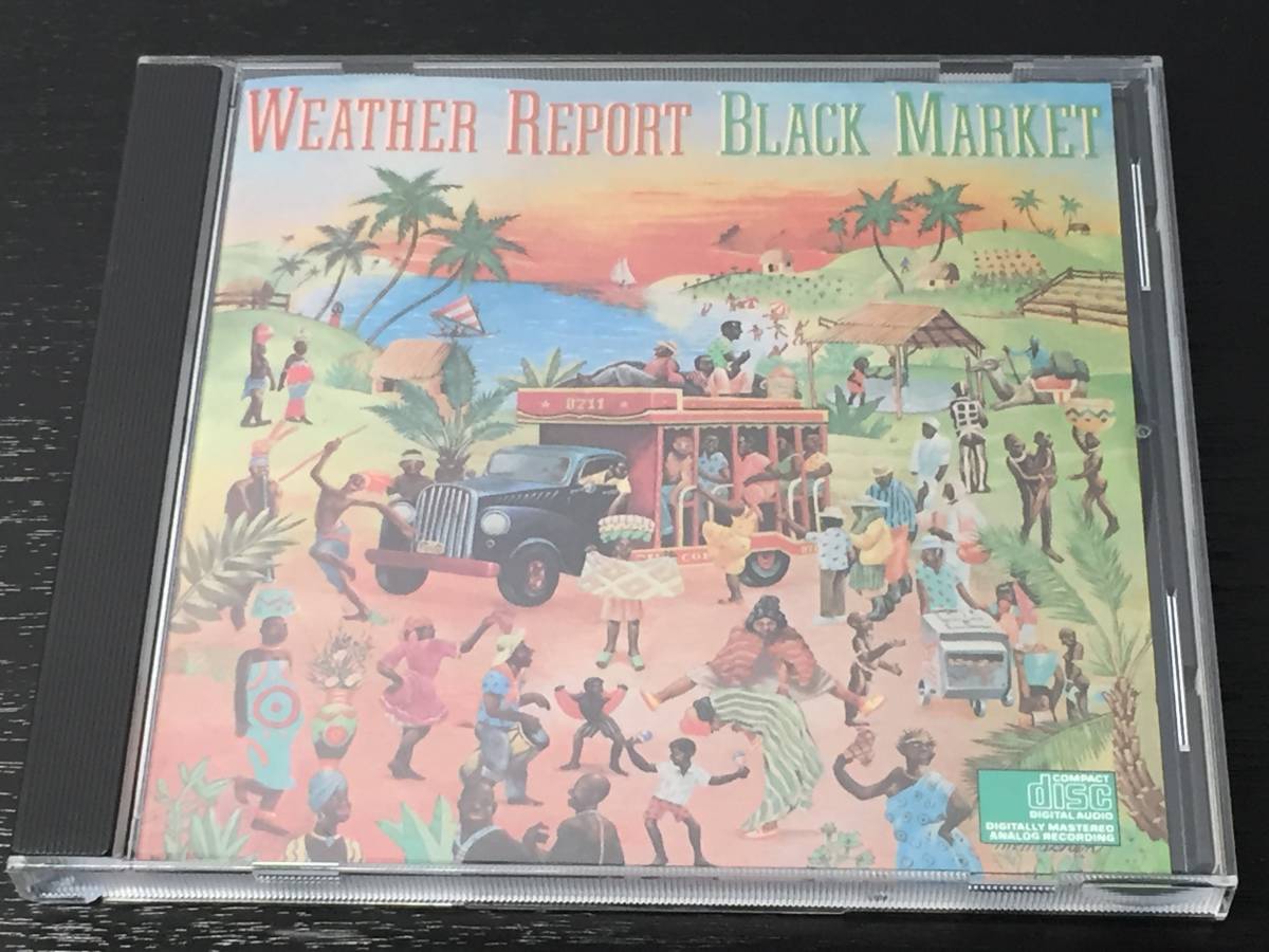 O) WEATHER REPORT BLACK MARKET / ウェザー・リポート拍卖