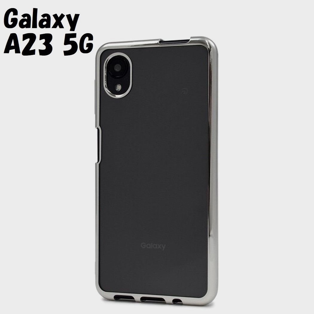 Galaxy A23 5G:メタリック カラー バンパー 背面クリア ソフト ケース★シルバー 銀拍卖