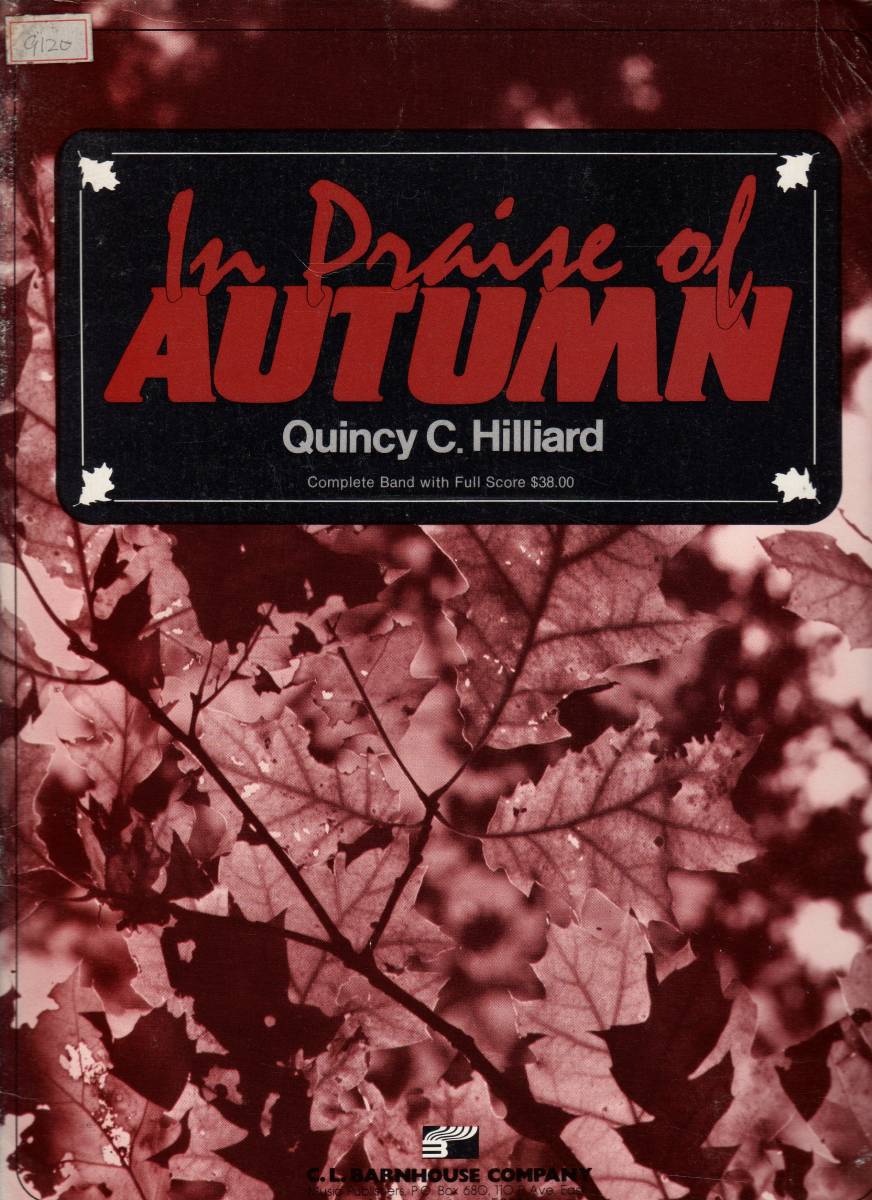 吹奏楽楽譜/クインシー・ヒリアード:イン・プレイズ・オブ・オータム/スコア閲覧可/グレード3拍卖