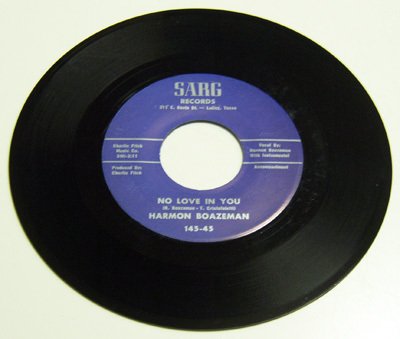 45rpm/ NO LOVE IN YOU - HARMON BOAZEMAN - SOMEONE YOU USED TO KNOW / 50's,ロカビリー,FIFTIES,SARG RECORDS,145拍卖