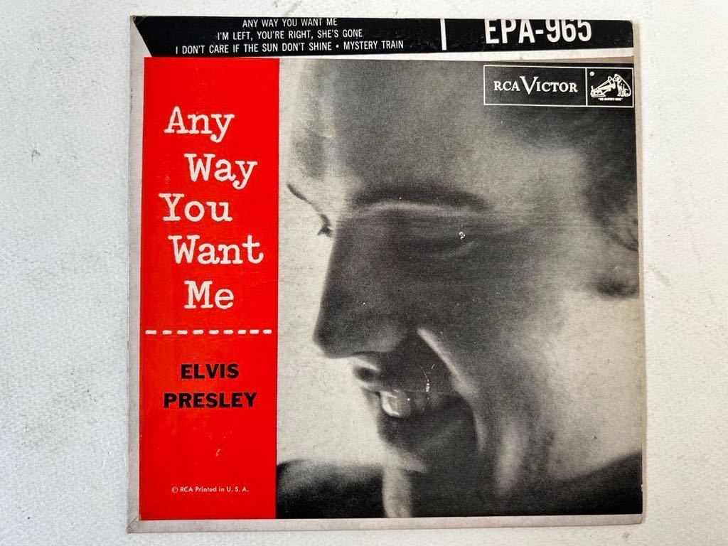 ELVIS PRESLEY 1956 u.s.original RCA victor EPA-965 ANY WAY YOU WANT ME エルヴィスプレスリー 1956年発売 アメリカオリジナル盤4曲入EP拍卖