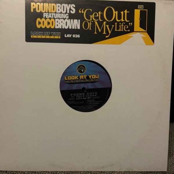 Pound Boys Featuring Coco Brown / Get Out Of My Life拍卖