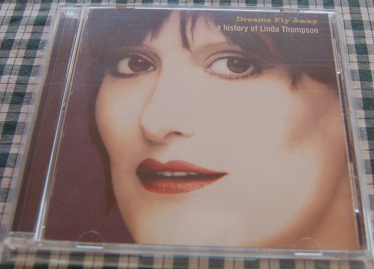 名歌手 リンダ・トンプソン【送料無料】【Dreams fly away (A History Of Linda Thompson)】ベスト 中古美品拍卖