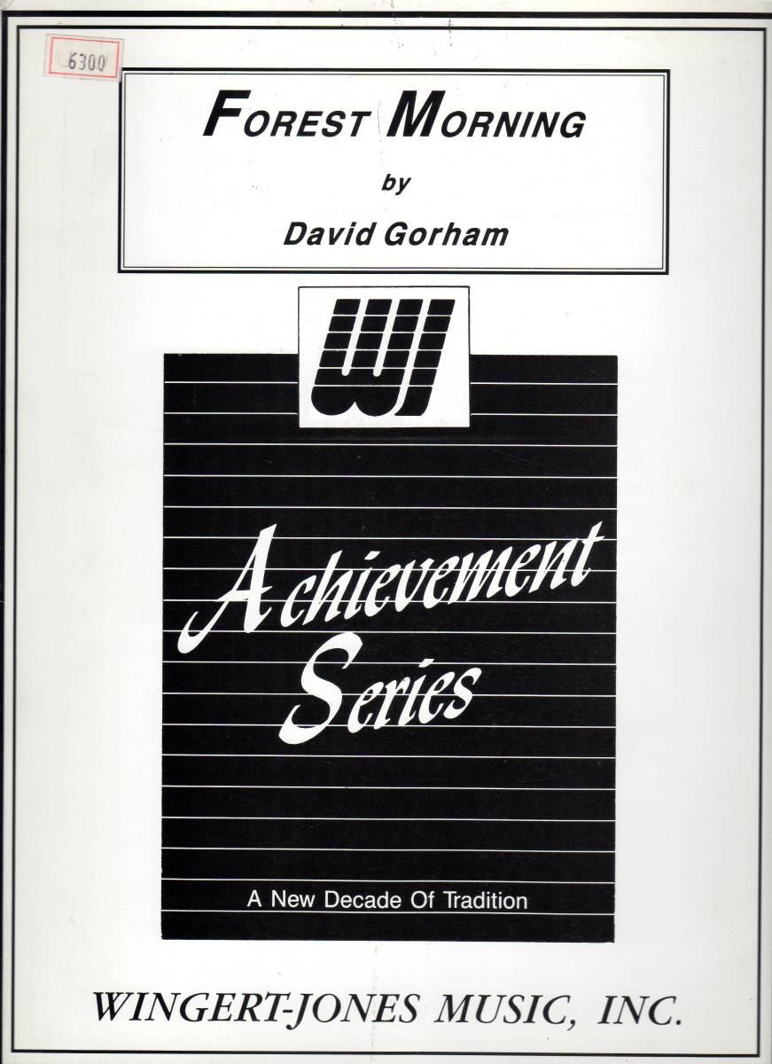 吹奏楽楽譜/デイヴィッド・ゴーハム:フォレスト・モーニング/試聴&スコア閲覧可拍卖