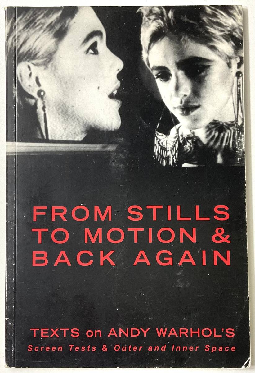 ANDY WARHOL From Stills to Motion & Back Again Screen Tests & Outer and Inner Space 現代美術 アンディ ウォーホル 入手困難 レア古書拍卖