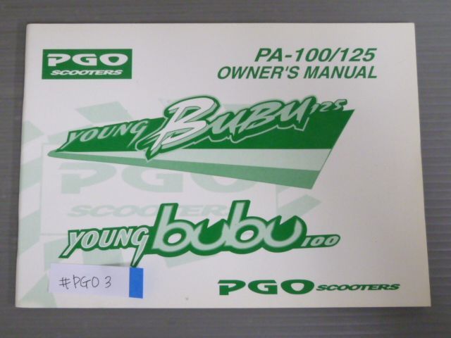 PA-100 125 配線図有 英語 PGO SCOOTERS オーナーズマニュアル 取扱説明書 使用説明書 送料無料拍卖