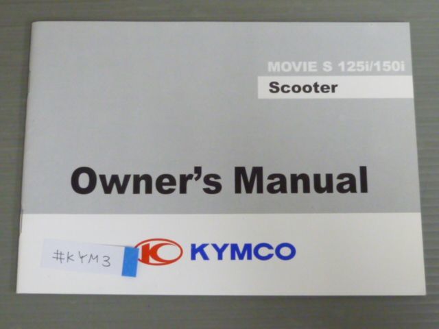 MOVIE ムービ S 125i 150i 英語 KYMCO キムコ オーナーズマニュアル 取扱説明書 使用説明書 送料無料拍卖