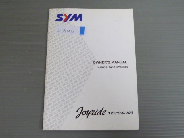 Joyride 125 150 200 LA12W LA15W LA18W SERIES 英語 SYM オーナーズマニュアル 取扱説明書 使用説明書 送料無料拍卖
