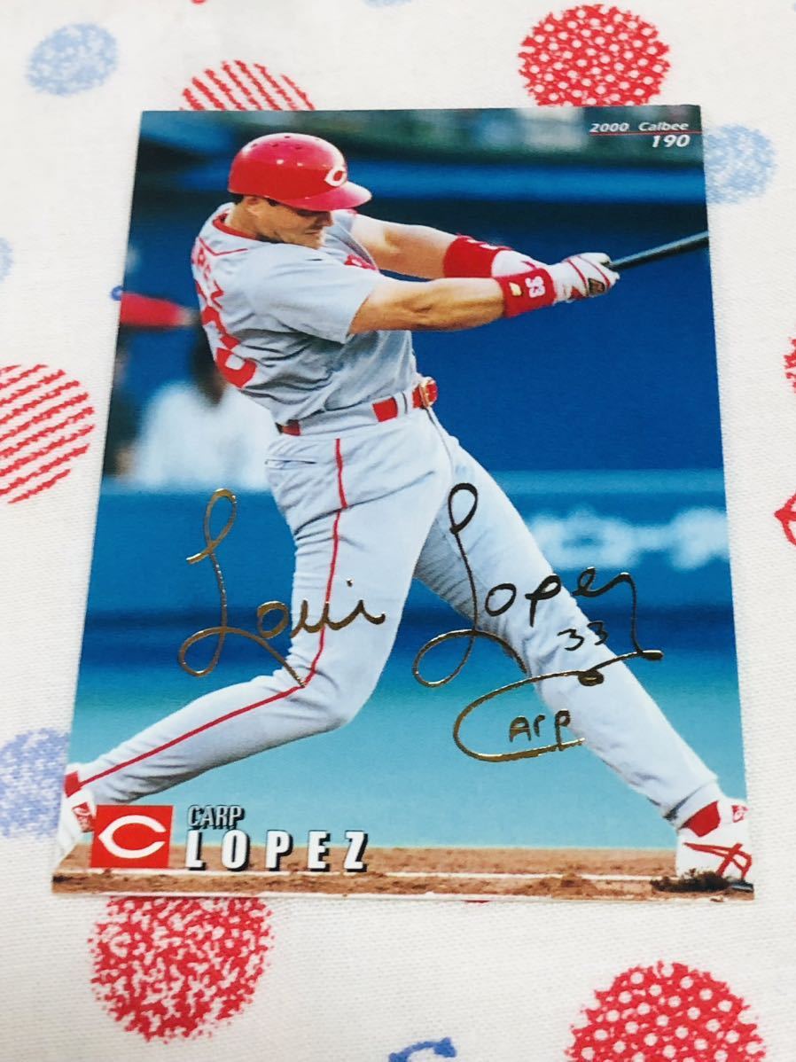 カルビー プロ野球チップスカード 箔押しサイン入り 広島東洋カープ ロペス拍卖