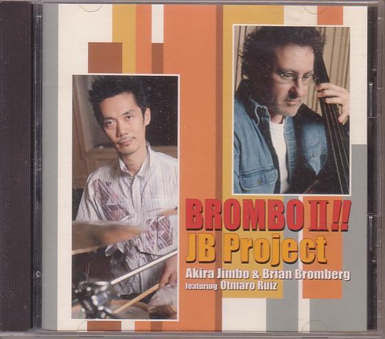 JB Project(神保彰&ブライアン・ブロンバーグ)/Brombo 2!!拍卖