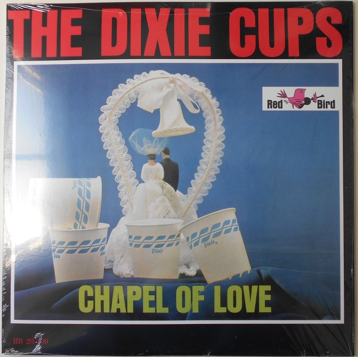 ■新品■The Dixie Cups ディキシー・カップス ディクシー・カップス/chapel of love 愛のチャペル(LP)拍卖