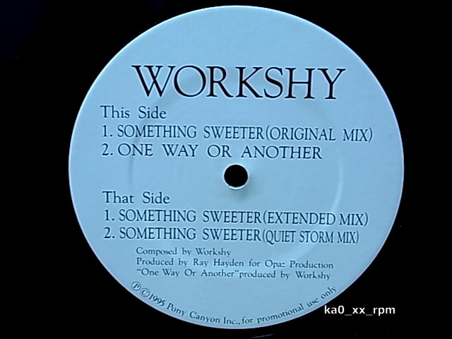 ★☆Workshy「Something Sweeter / One Way Or Another」プロモオンリー!☆★5点以上で送料無料!!!拍卖