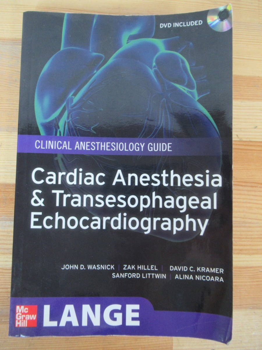 r69△洋書 Cardiac Anesthesia & Transesophageal Echocardiography 心臓麻酔専門医を目指す研修医のための必須入門ガイド 医療 230709拍卖