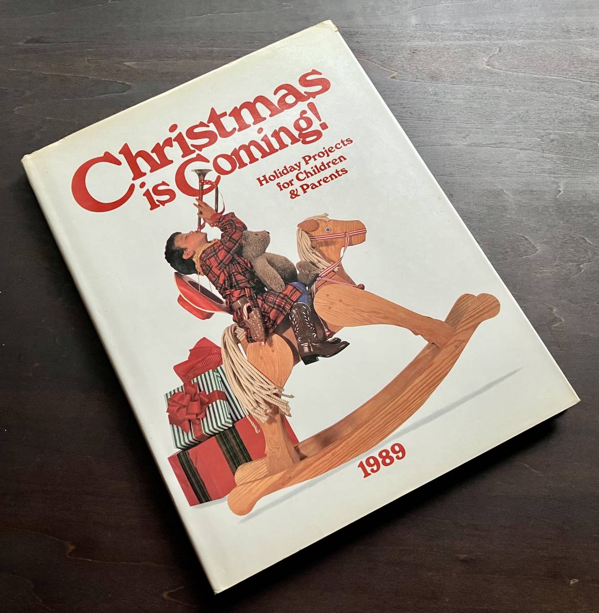 【洋書】『 Christmas Is Coming! 1989 』Oxmoor House □クリスマス ホリデー 装飾やギフトのアイデア 衣類 おもちゃ 型紙 工作 作り方拍卖