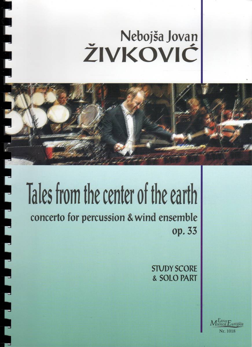 吹奏楽楽譜/N.J.ジブコビッチ: テイルズ・フロム・ザ・センター・オブ・ジ・アース Op.33/試聴可/フルスコアのみ/パーカッション & バンド拍卖