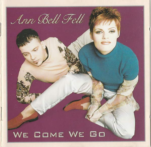 Ann Bell Fell「We Come We Go」(EU盤:廃盤)拍卖