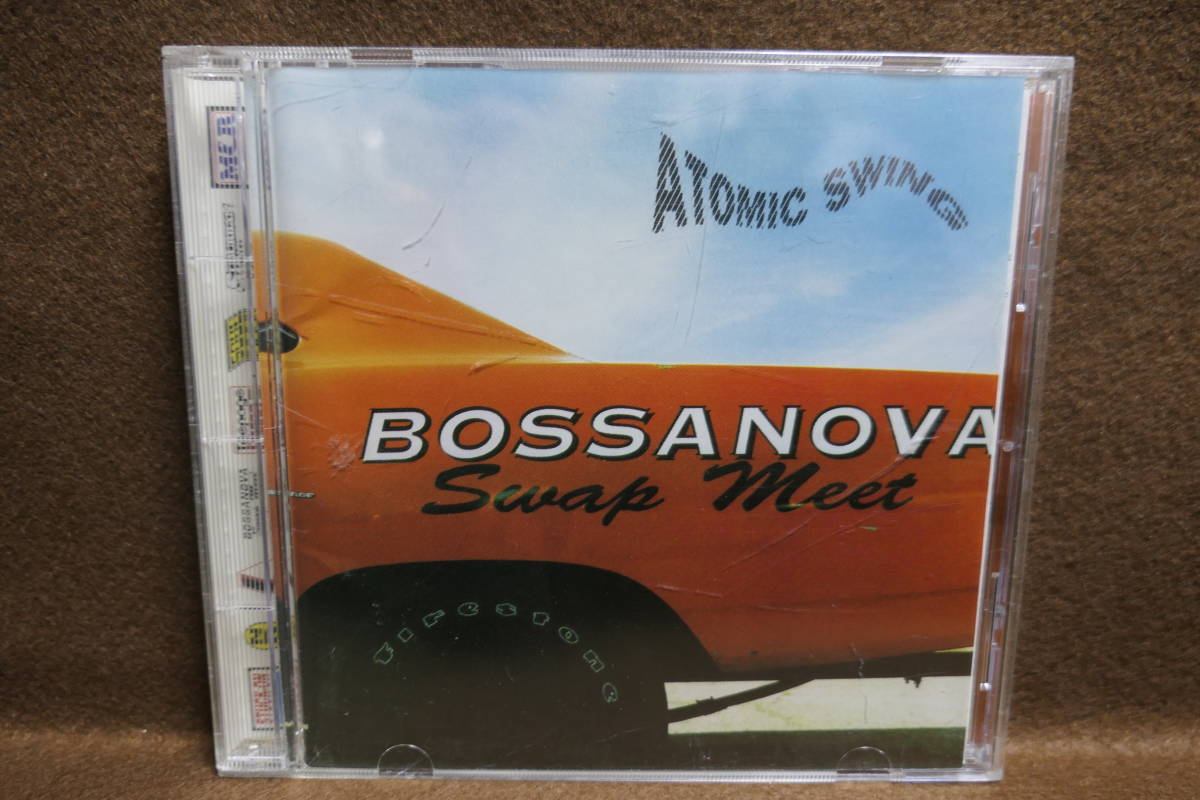 【中古CD】 Atomic Swing / Bossanova Swap Meet / アトミック・スウィング / ボサノヴァ・スワップ・ミート拍卖