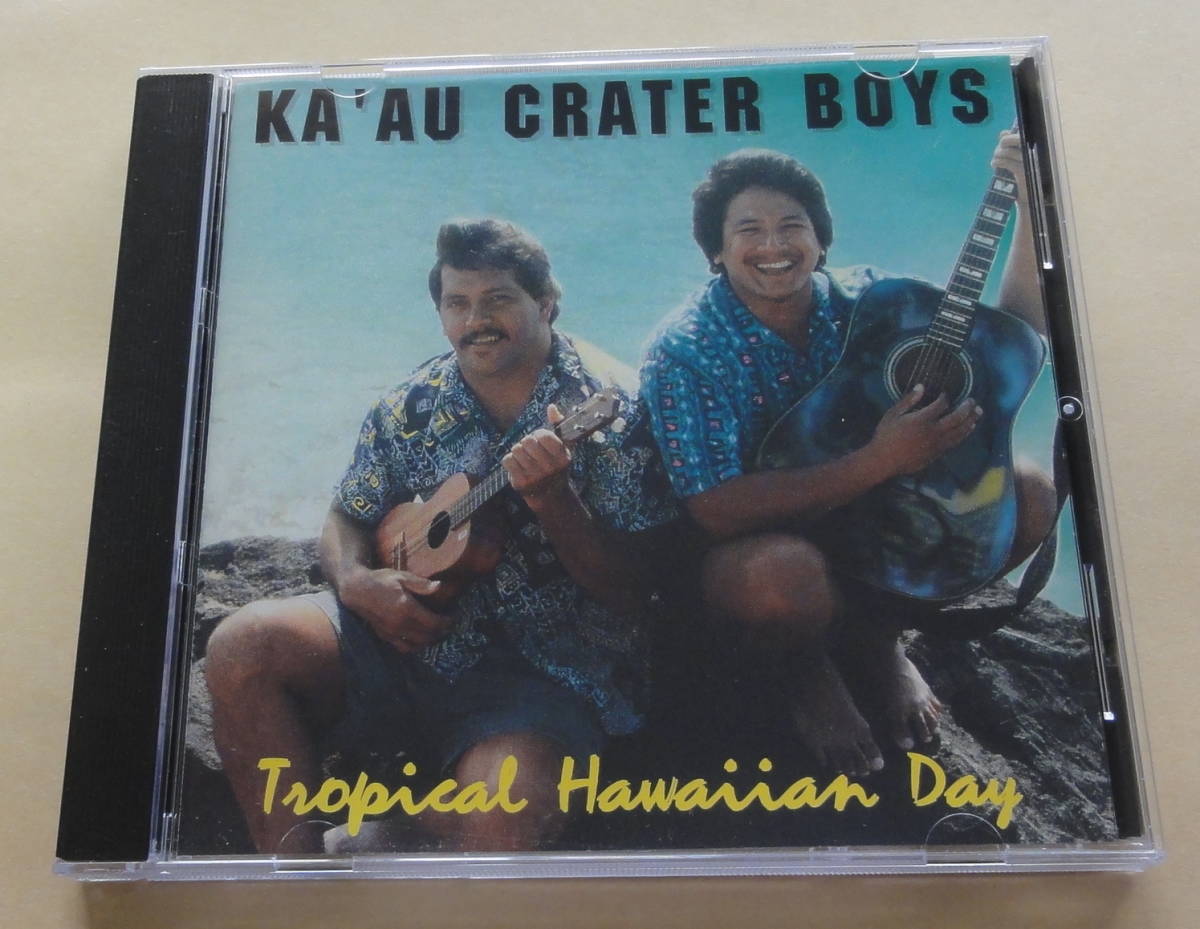 Kaau Crater Boys / Tropical Hawaiian Day CD Roy Sakuma Productions  ハワイアン HAWAIIAN拍卖