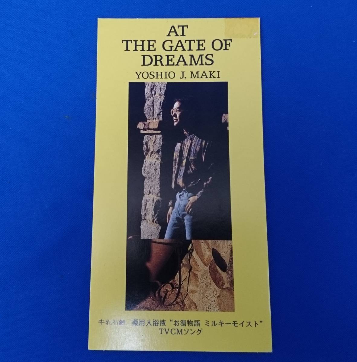8cmCD シングルCD YOSHIO J.MAKI/ヨシオ.J.マキ ①AT THE GATE OF DREAMS ②BEAUTIFUL LIGHT ③夢の入り口 「お湯物語TVCMソング 」拍卖