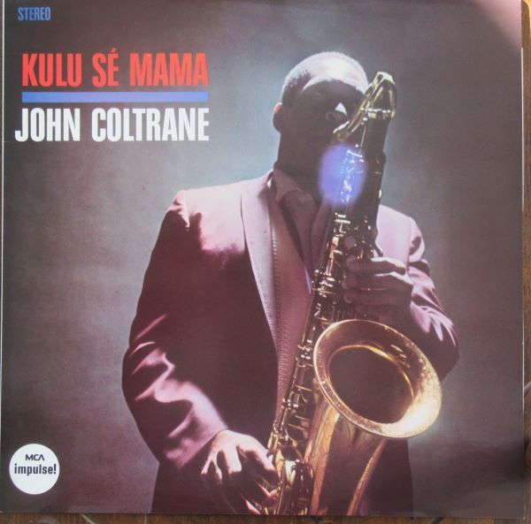 J030 ジョン・コルトレーン クル・セ・ママ拍卖