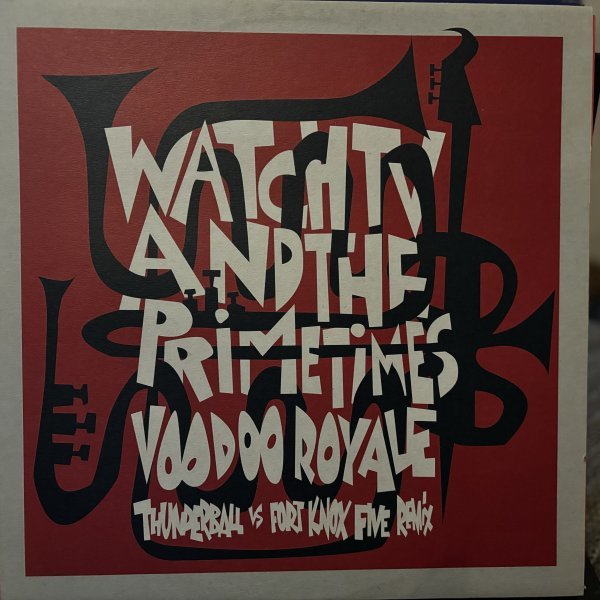 Watch TV & The PrimeTimes / Voodoo Royale拍卖