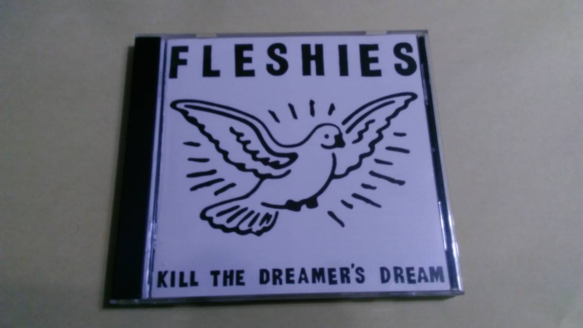 Fleshies ‐ Kill The Dreamer’s Dream拍卖