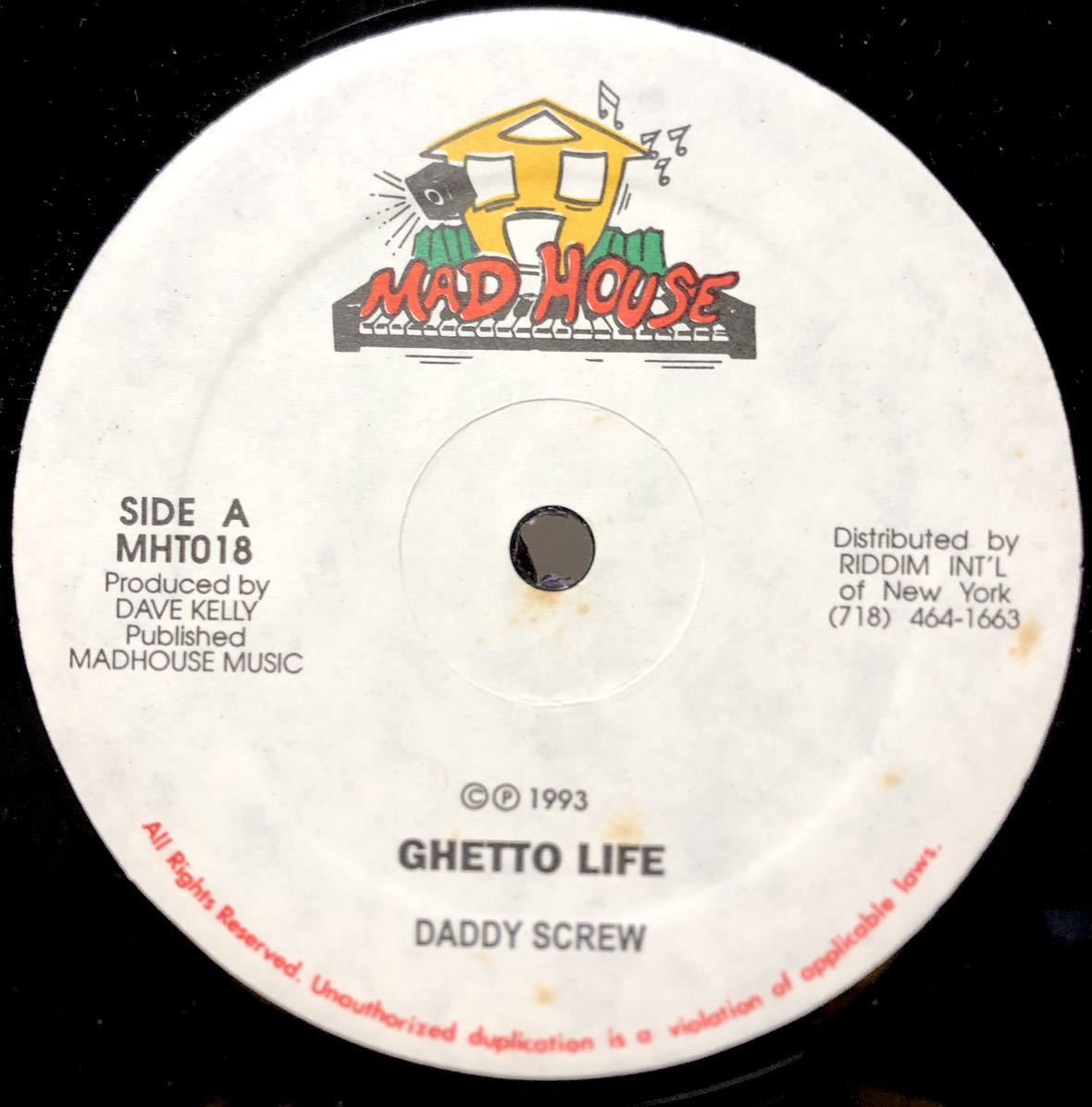 レア 1993 Daddy Screw / Ghetto Life ダディ スクリュー Pro Dave Kelly Original US 12 Mad House MHT018 90s Dancehall ジョグリン 絶版拍卖