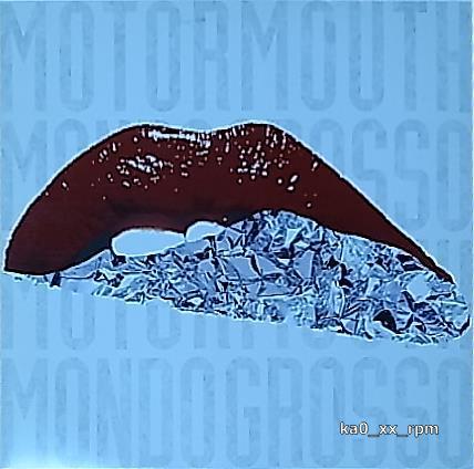 ★☆Mondo Grosso「Motormouth」☆★拍卖