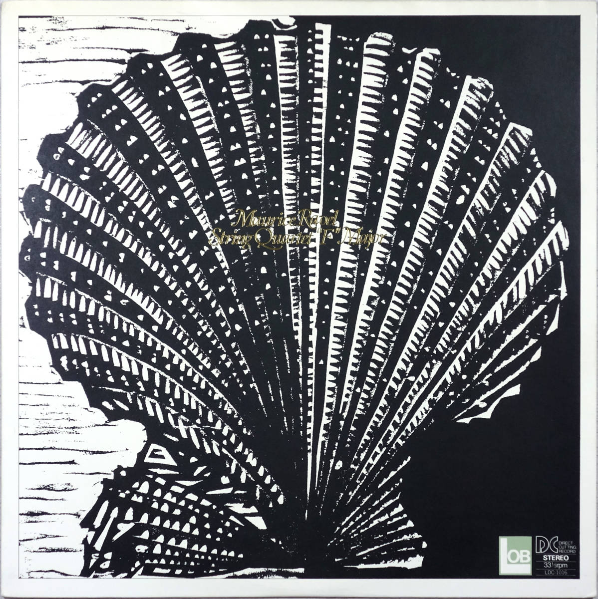 ◆ARS NOVA QUARTET/MAURICE RAVEL: STRING QUARTET F MAJOR (JPN LTD. LP/Direct Cutting) -ラベル/弦楽四重奏へ短調, Lob, Audiophile拍卖