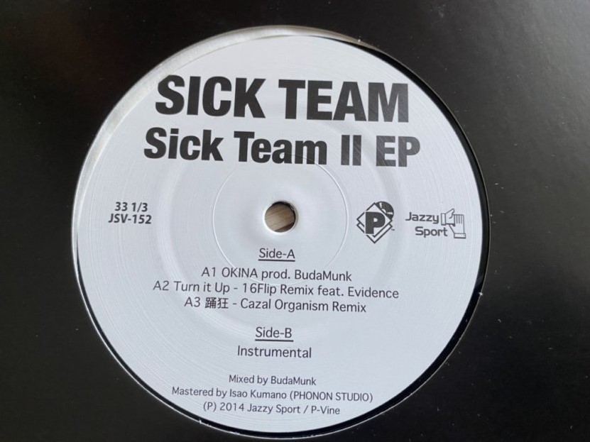 SICK TEAM(Budamunk, 5lack aka S.l.a.c.k. ,ISSUGI)アナログ盤12inch「Sick Team II EP」拍卖