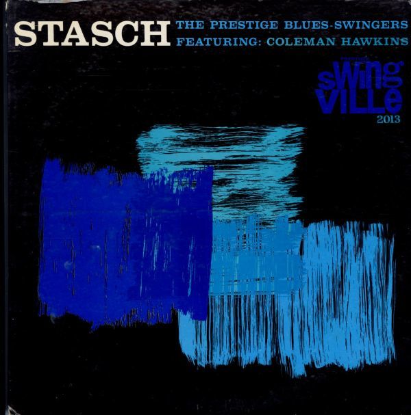 USオリジLP!DG 深溝 MONO盤 The Prestige Blues-Swingers Featuring: Coleman Hawkins / Stasch 60年【Prestige Swingville / SVLP 2013】拍卖