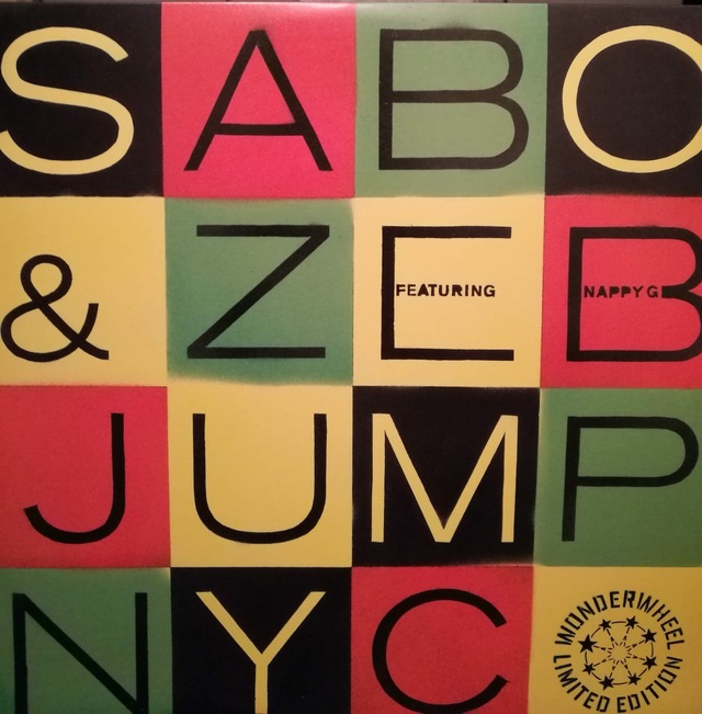 【廃盤12inch】Sabo & Zeb Featuring Nappy G / Jump / NYC拍卖